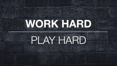 Work-hard-Play-hard